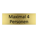 Maximal 4 Personen