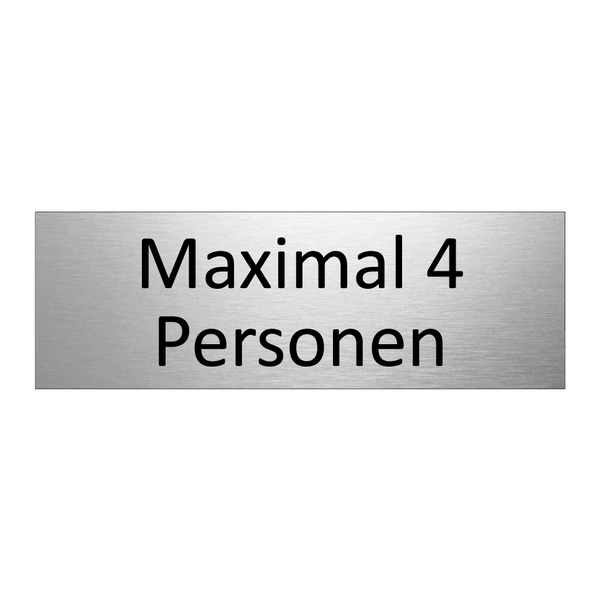 Maximal 4 Personen