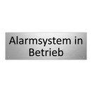 Alarmsystem in Betrieb