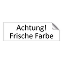 Achtung! Frische Farbe