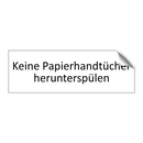 Keine Papierhandtücher herunterspülen