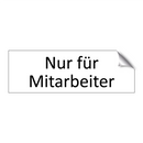 Nur für Mitarbeiter