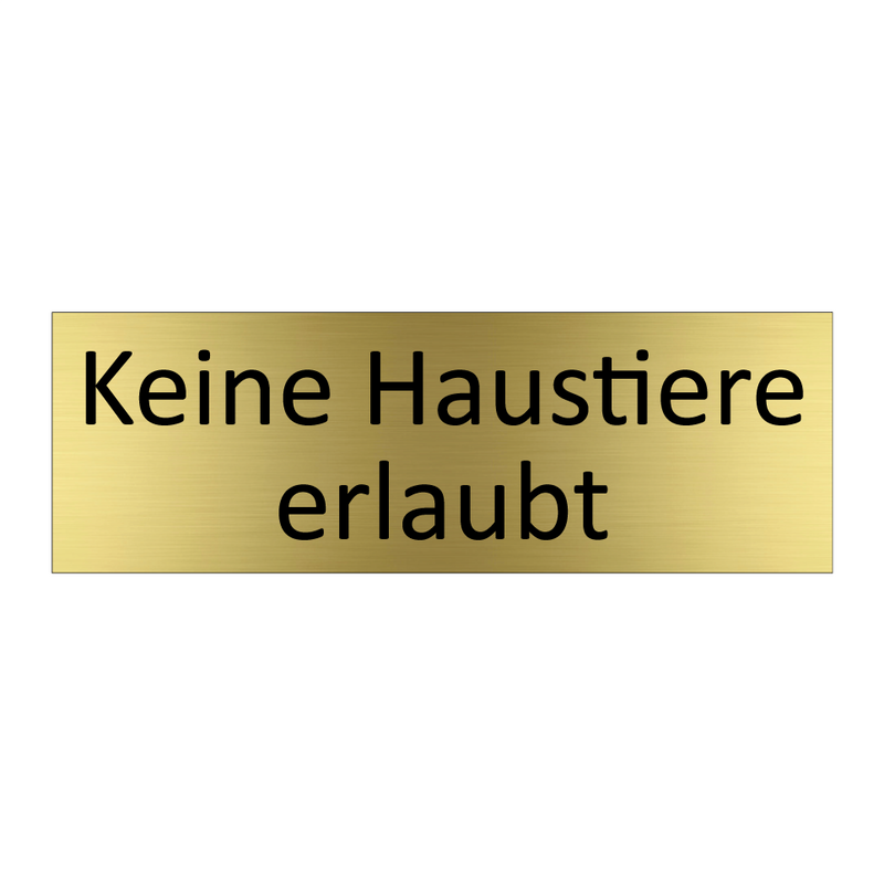 Keine Haustiere erlaubt