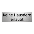 Keine Haustiere erlaubt