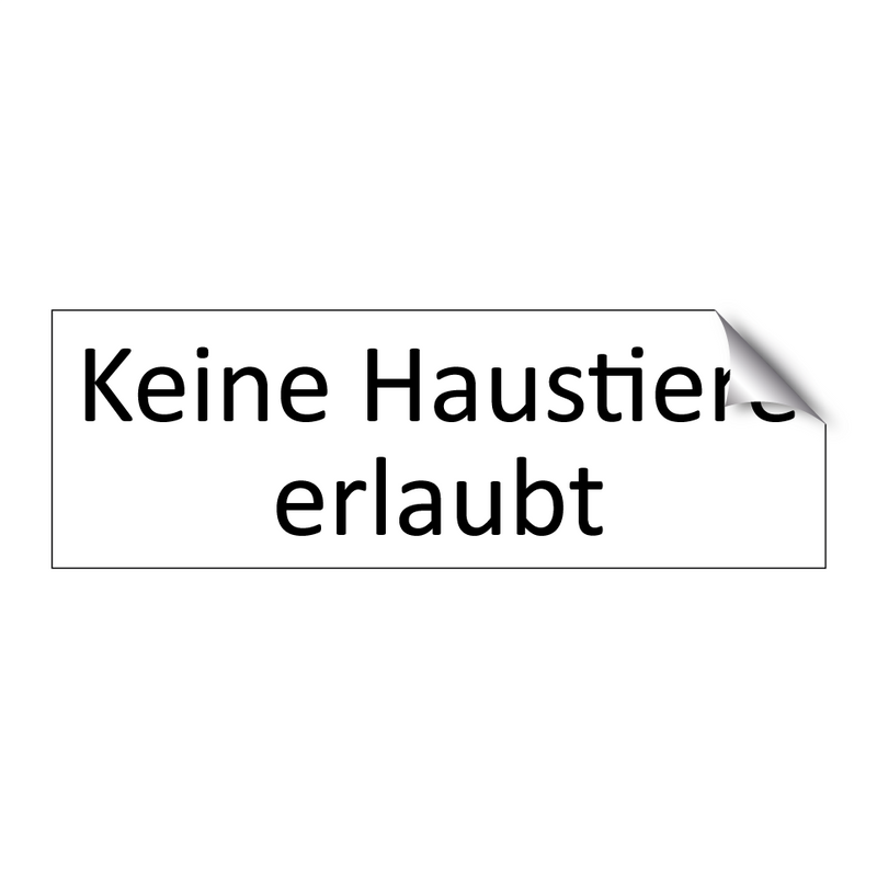 Keine Haustiere erlaubt