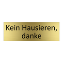 Kein Hausieren, danke