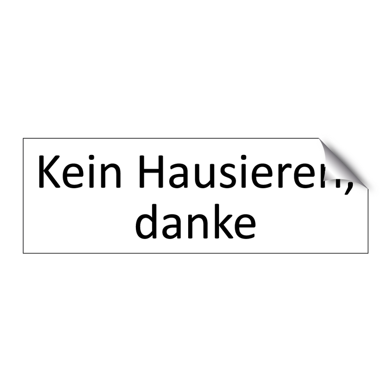 Kein Hausieren, danke