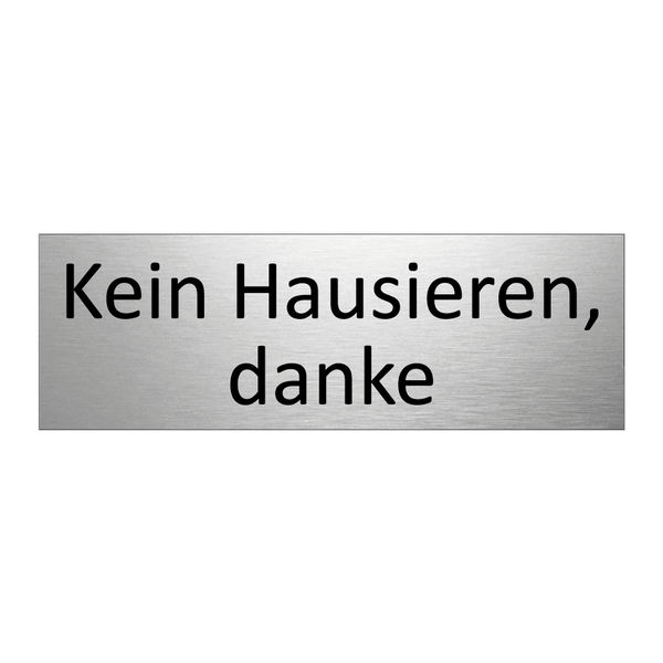 Kein Hausieren, danke