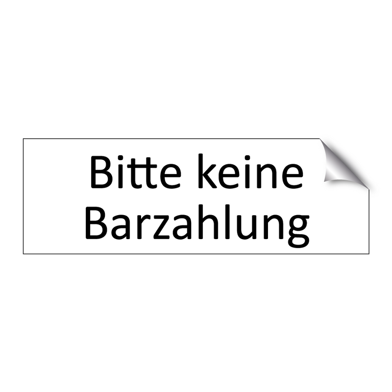 Bitte keine Barzahlung