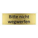 Bitte nicht wegwerfen