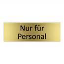Nur für Personal