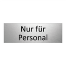 Nur für Personal