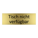 Tisch nicht verfügbar