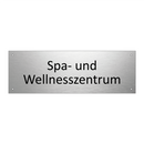 Spa- und Wellnesszentrum