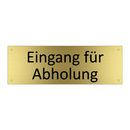 Eingang für Abholung