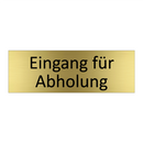 Eingang für Abholung