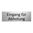 Eingang für Abholung