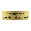 Kreditkarten werden akzeptiert