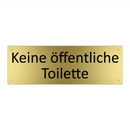 Keine öffentliche Toilette