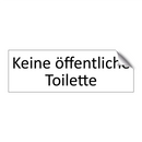 Keine öffentliche Toilette