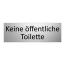 Keine öffentliche Toilette