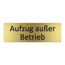 Aufzug außer Betrieb