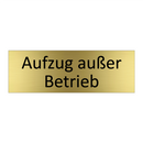 Aufzug außer Betrieb