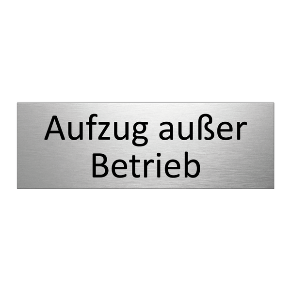 Aufzug außer Betrieb