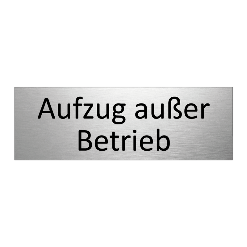 Aufzug außer Betrieb