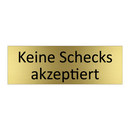 Keine Schecks akzeptiert
