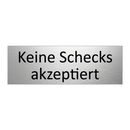 Keine Schecks akzeptiert
