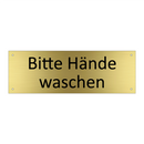 Bitte Hände waschen