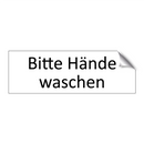 Bitte Hände waschen