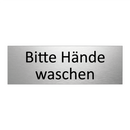Bitte Hände waschen