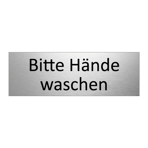 Bitte Hände waschen
