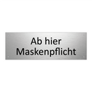 Ab hier Maskenpflicht