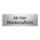 Ab hier Maskenpflicht