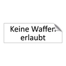 Keine Waffen erlaubt