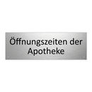 Öffnungszeiten der Apotheke