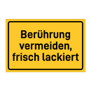 Berührung vermeiden, frisch lackiert & Berührung vermeiden, frisch lackiert
