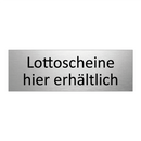 Lottoscheine hier erhältlich