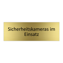 Sicherheitskameras im Einsatz