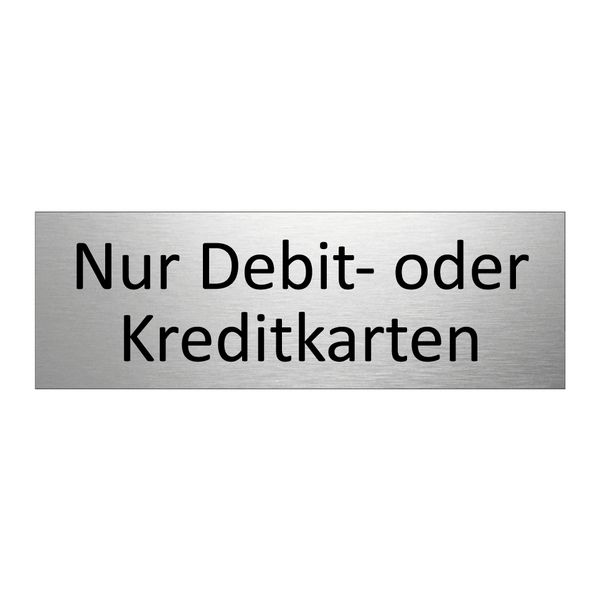 Nur Debit- oder Kreditkarten