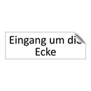 Eingang um die Ecke