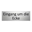 Eingang um die Ecke