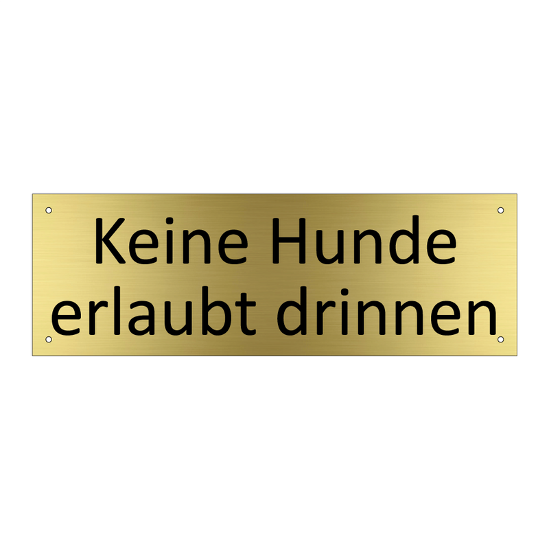 Keine Hunde erlaubt drinnen