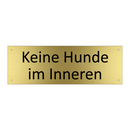 Keine Hunde im Inneren