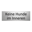 Keine Hunde im Inneren
