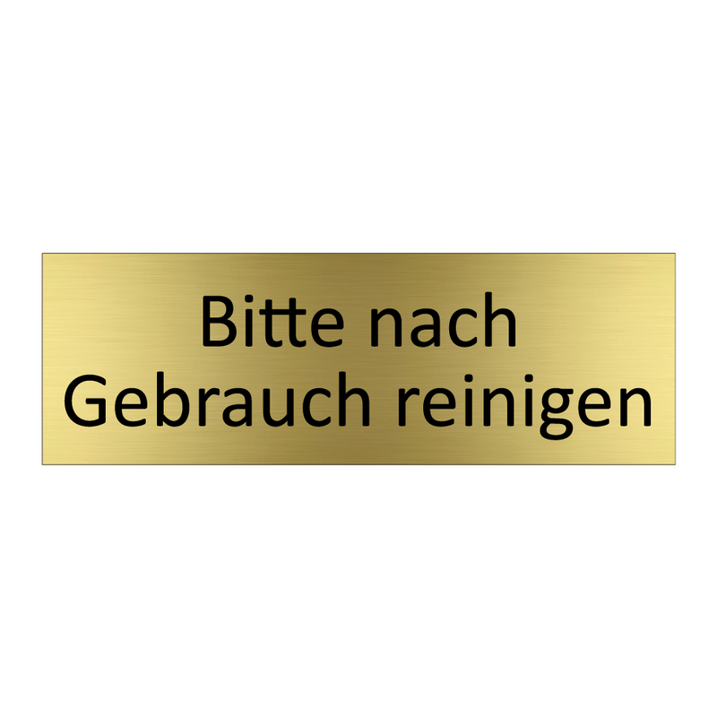 Bitte nach Gebrauch reinigen