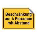 Beschränkung auf 4 Personen mit Abstand & Beschränkung auf 4 Personen mit Abstand